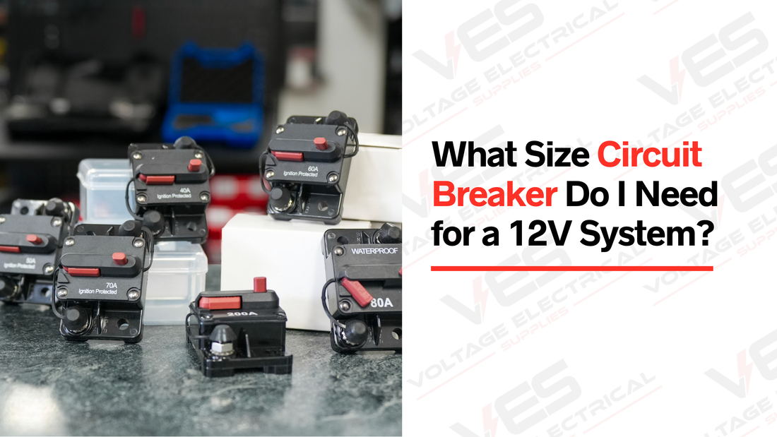 What Size Circuit Breaker Do I Need for a 12V System?