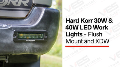 Hard Korr 30W & 40W LED Work Lights - Flush Mount and XDW