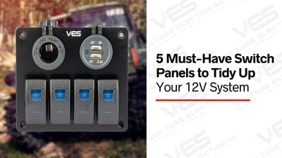 5 Must-Have Switch Panels to Tidy Up Your 12V System