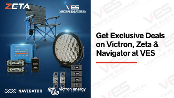 Get Exclusive Deals on Victron, Zeta & Navigator at VES