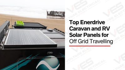 Top Enerdrive Caravan and RV Solar Panels for Off Grid Travelling