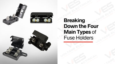 Breaking Down the Four Main Types of Fuse Holders